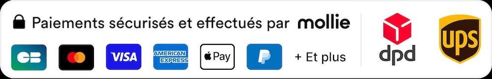 Paiements securises par Mollie - CB, Mastercard, VISA, American Express, Apple Pay, PayPal - Livraison DPD et UPS